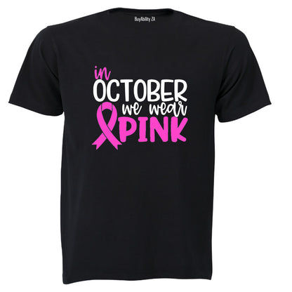 October - We Wear Pink - Adults - T-Shirt