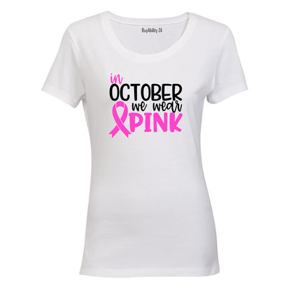 October - We Wear Pink - Ladies - T-Shirt