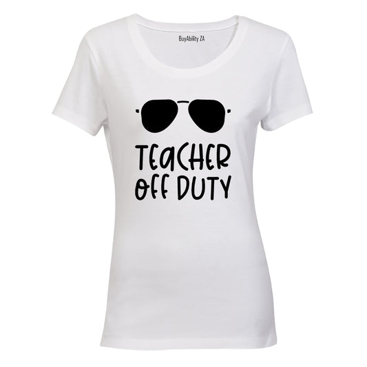 Off Duty - Teacher - Ladies - T-Shirt