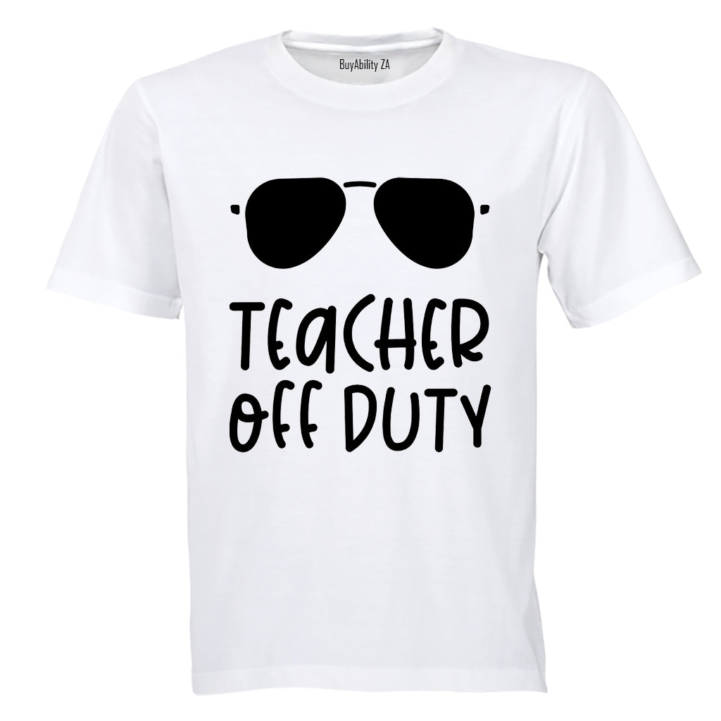 Off Duty - Teacher - Adults - T-Shirt