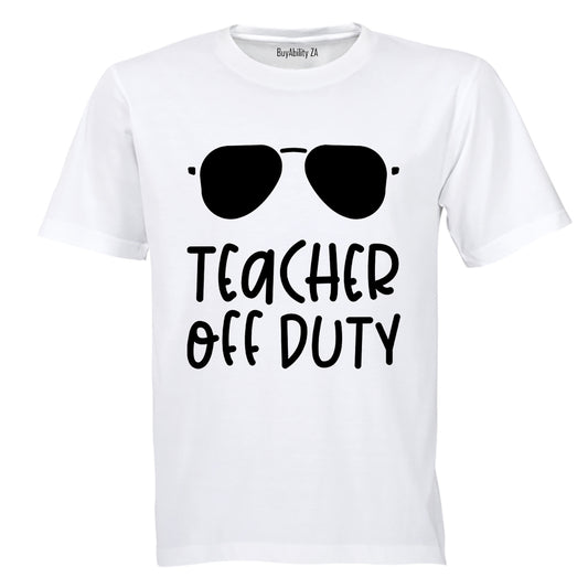 Off Duty - Teacher - Adults - T-Shirt