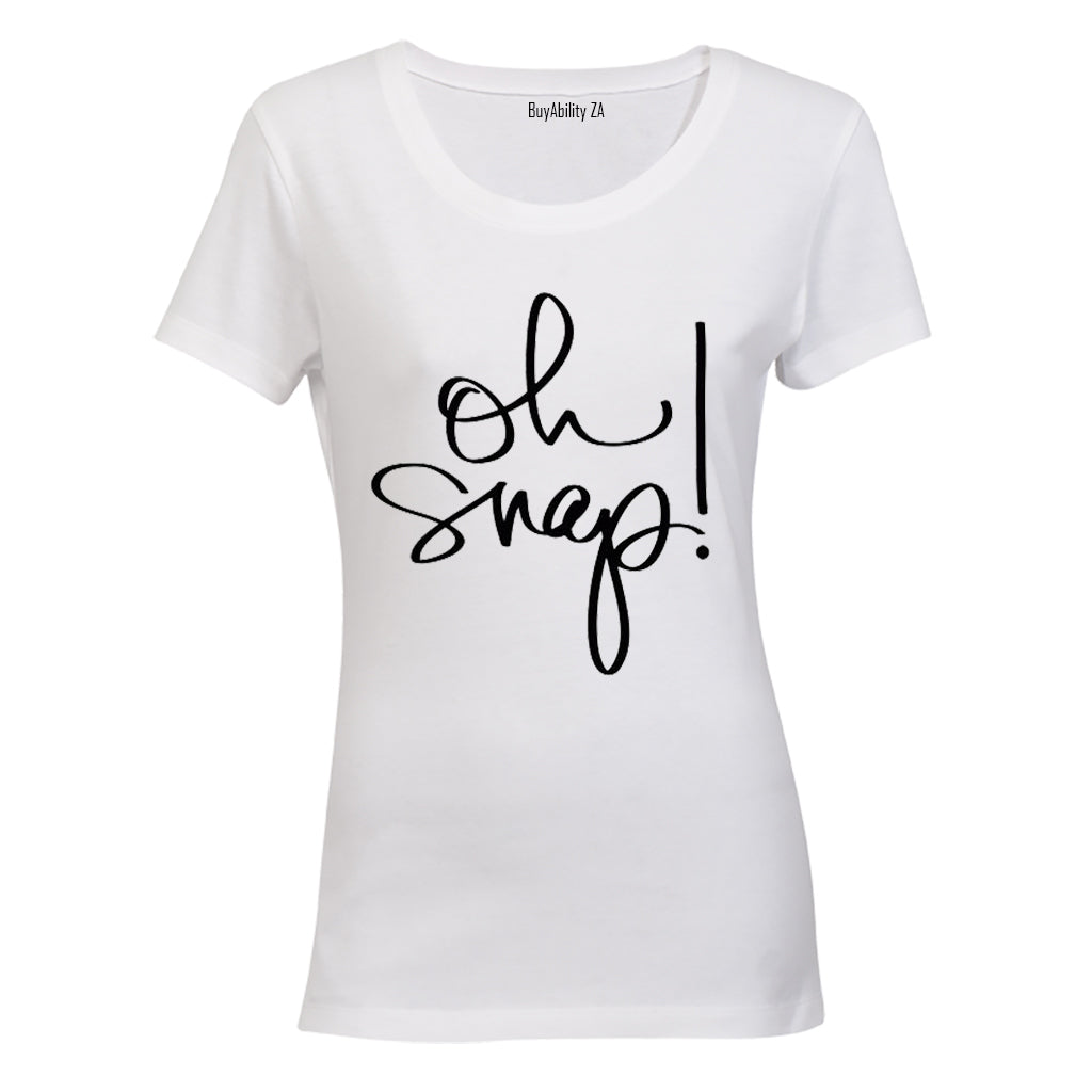 Oh Snap! - Ladies - T-Shirt - BuyAbility