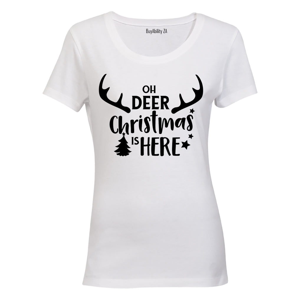 Oh Deer, Christmas is Here - Ladies - T-Shirt