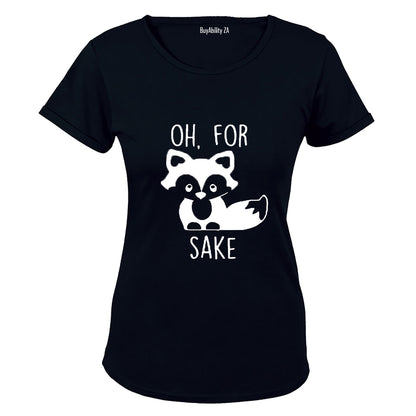 Oh, For Fox Sake - Ladies - T-Shirt