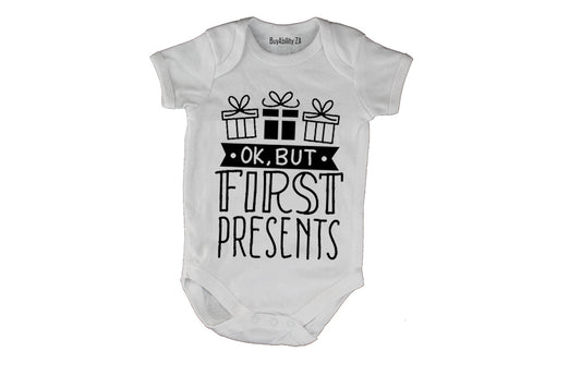 Ok, But First Presents - Christmas - Baby Grow