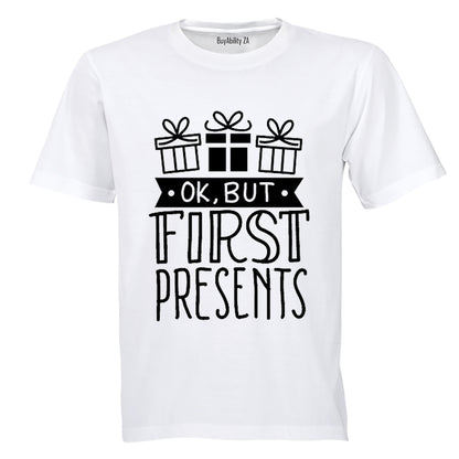Ok, But First Presents - Christmas - Kids T-Shirt