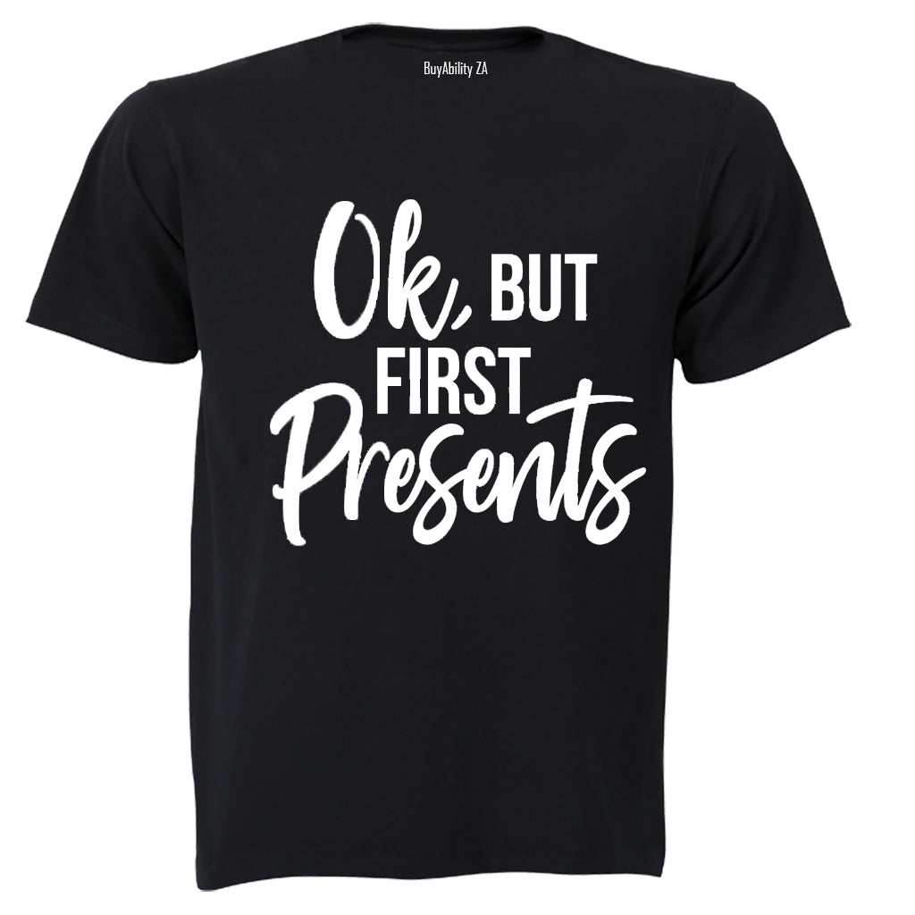 OK, But First Presents - Christmas Inspired - Kids T-Shirt