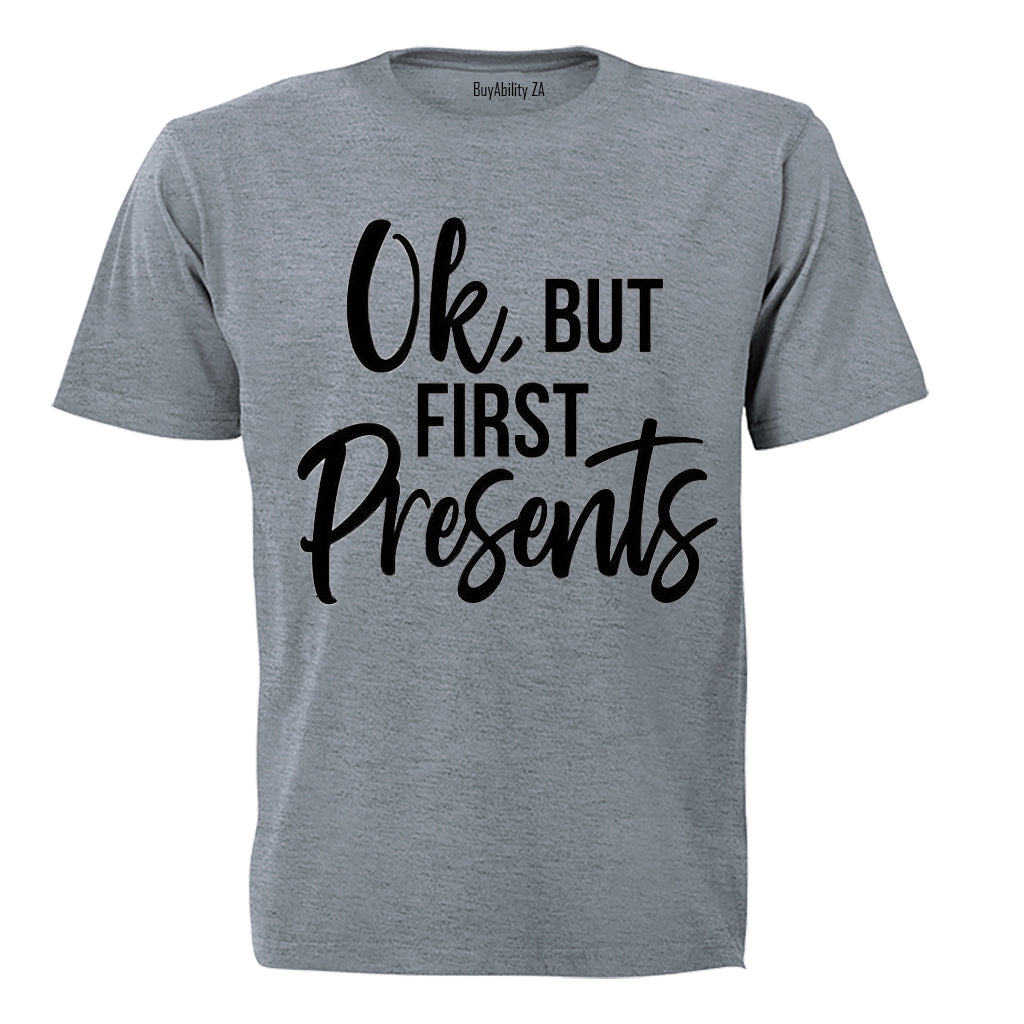 OK, But First Presents - Christmas Inspired - Kids T-Shirt