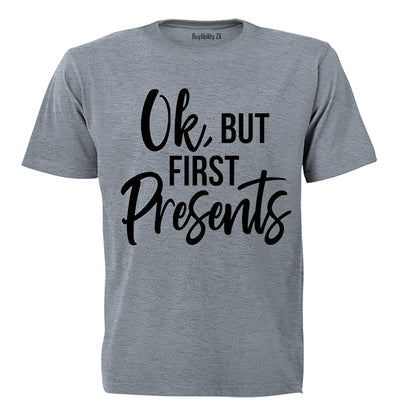 OK, But First Presents - Christmas Inspired - Kids T-Shirt