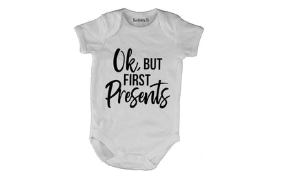 OK, But First Presents - Christmas Inspired - Baby Grow