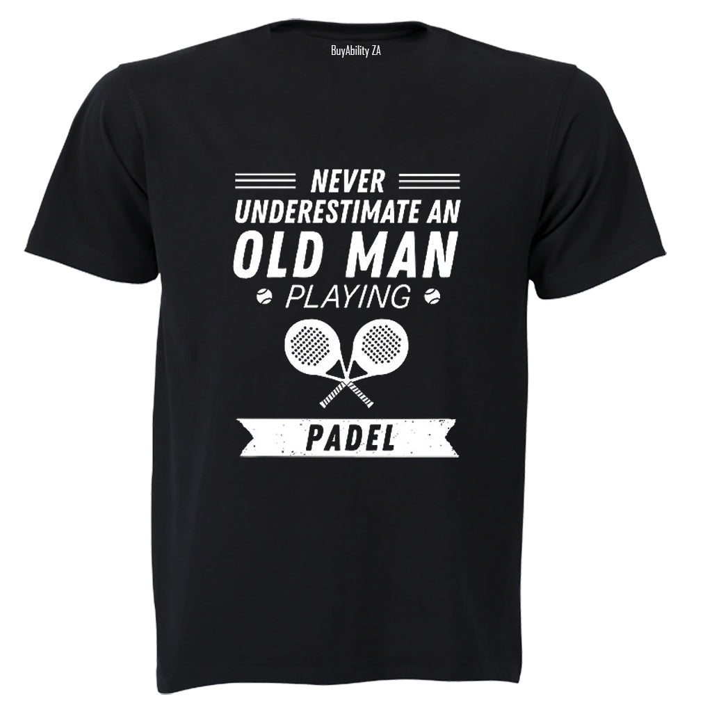 Old Man Playing Padel - Adults - T-Shirt - BuyAbility South Africa