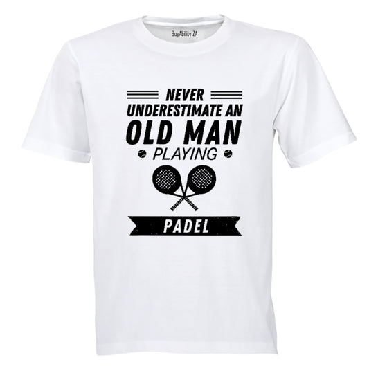 Old Man Playing Padel - Adults - T-Shirt - BuyAbility South Africa