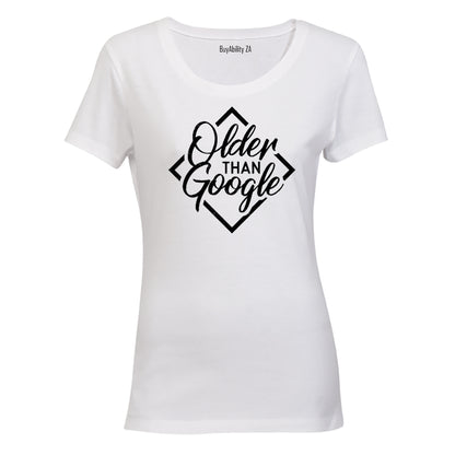 Older Than Google - Ladies - T-Shirt