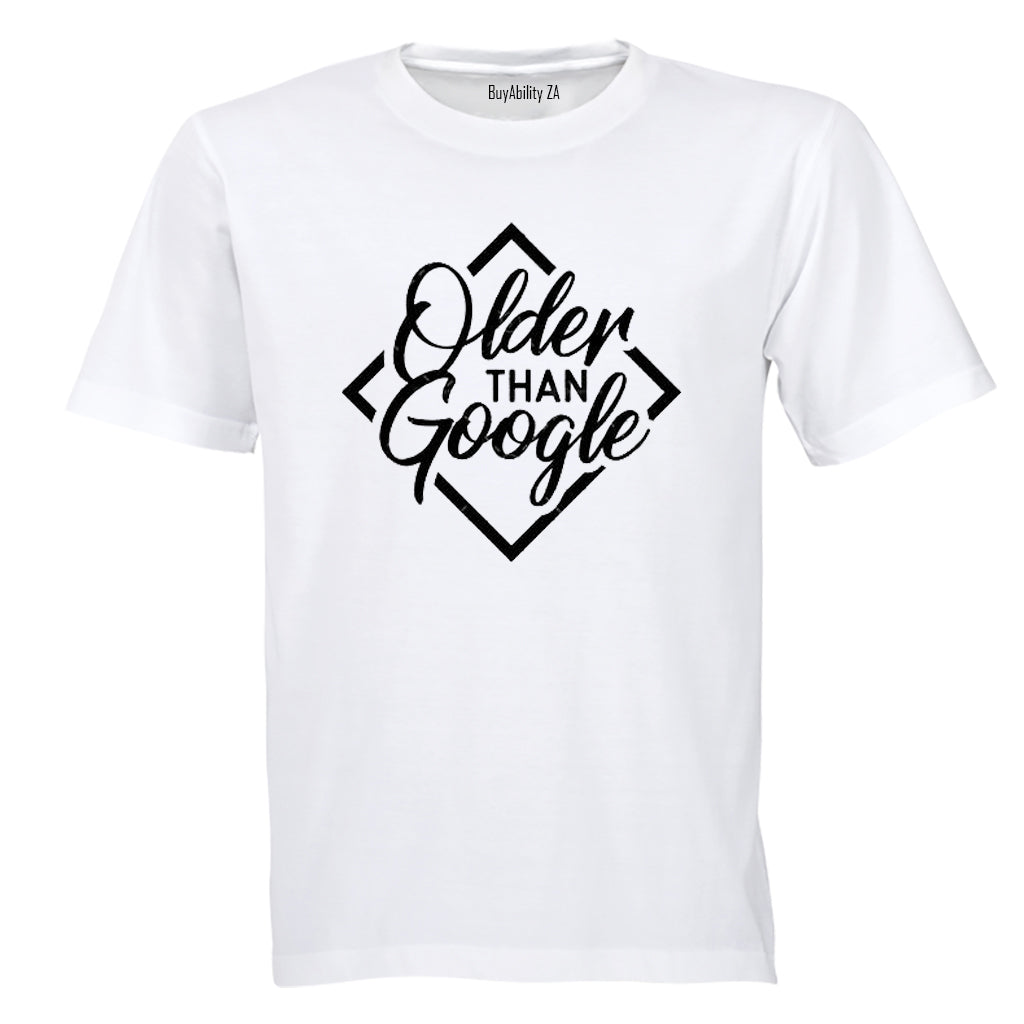 Older Than Google - Adults - T-Shirt