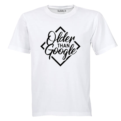 Older Than Google - Adults - T-Shirt