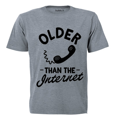 Older Than The Internet! - Adults - T-Shirt
