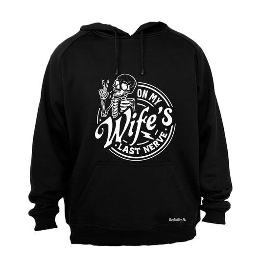 On My Wife's Last Nerve - Hoodie - BuyAbility South Africa