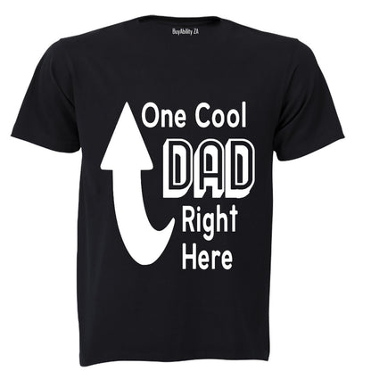 One Cool Dad Right Here - Adults - T-Shirt - BuyAbility