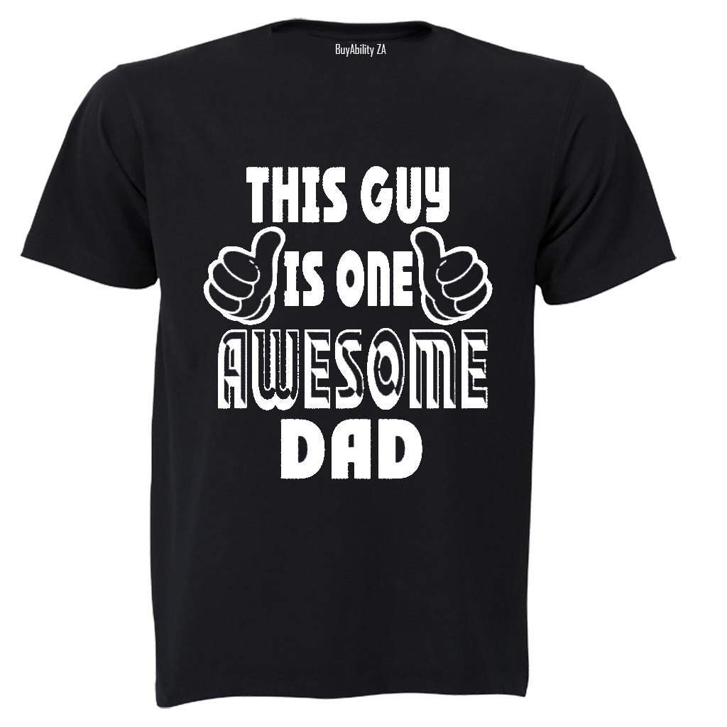 One Awesome Dad - Adults - T-Shirt