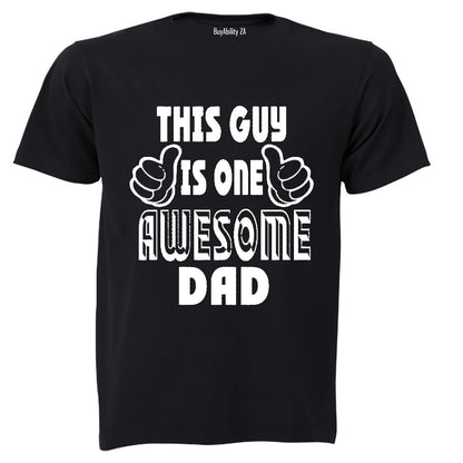 One Awesome Dad - Adults - T-Shirt