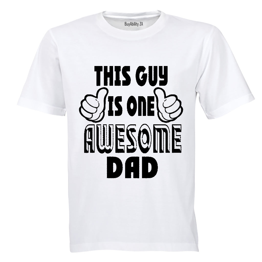 One Awesome Dad - Adults - T-Shirt