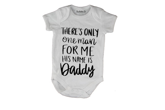 One Man For Me - Daddy - Baby Grow