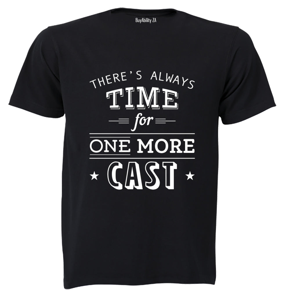 One More Cast - Fishing - Adults - T-Shirt