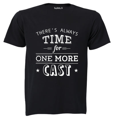 One More Cast - Fishing - Adults - T-Shirt