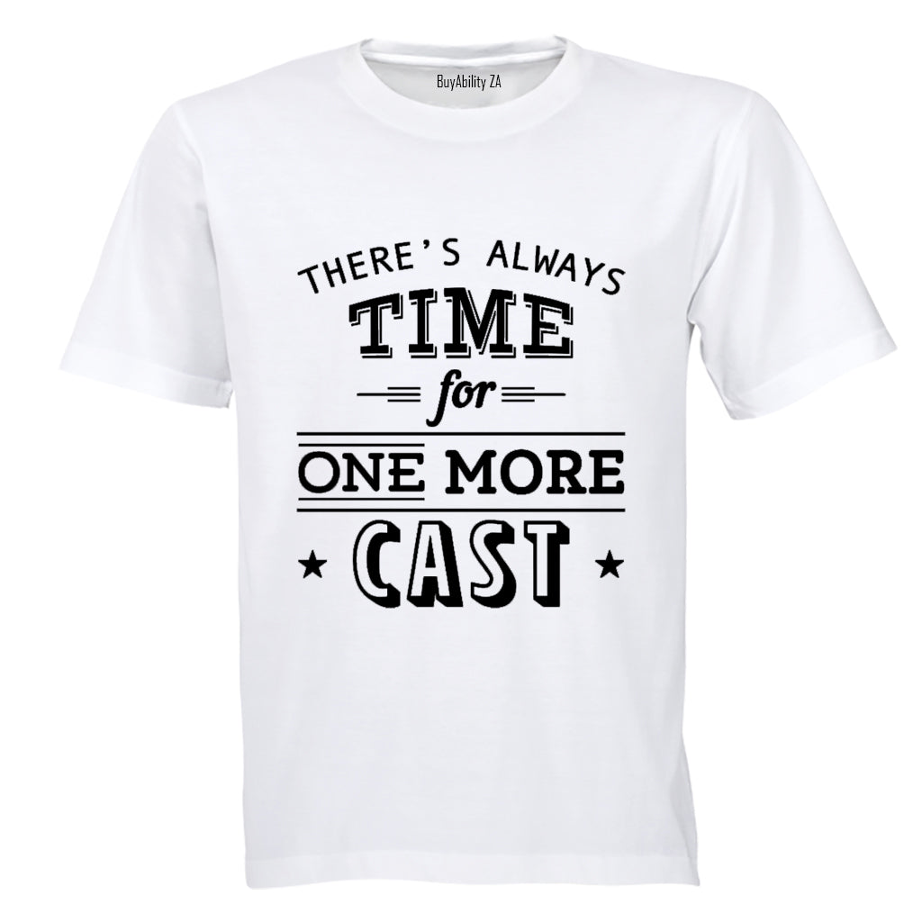One More Cast - Fishing - Adults - T-Shirt