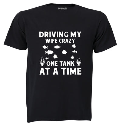 One Tank At A Time - Adults - T-Shirt