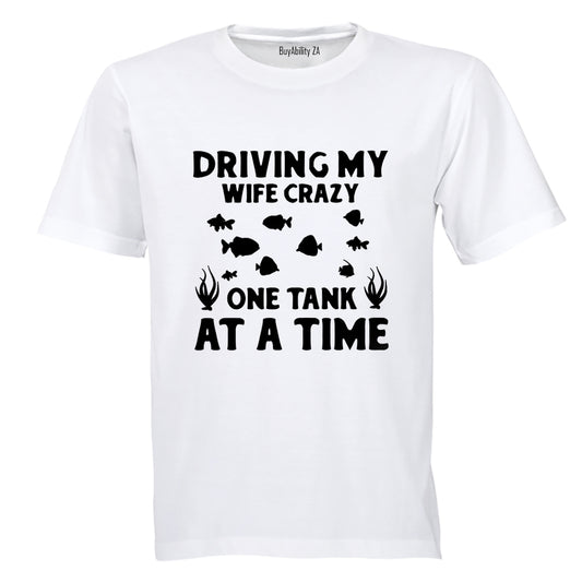 One Tank At A Time - Adults - T-Shirt