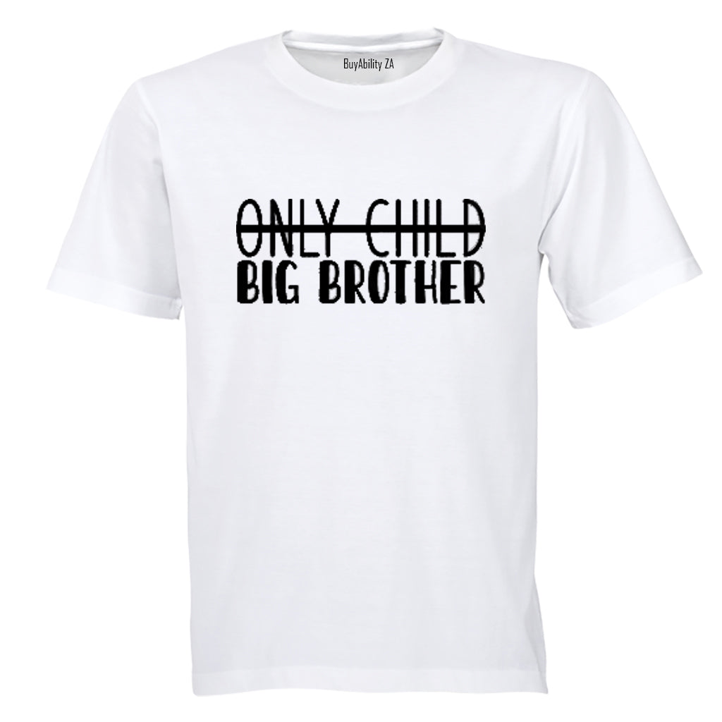 Only Child - BIG BROTHER - Kids T-Shirt