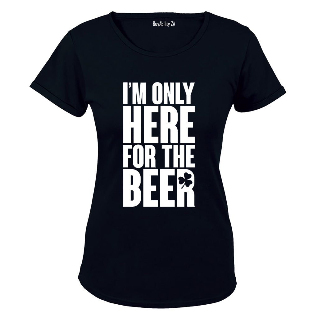 Only Here For Beer - St. Patrick's Day - Ladies - T-Shirt - BuyAbility