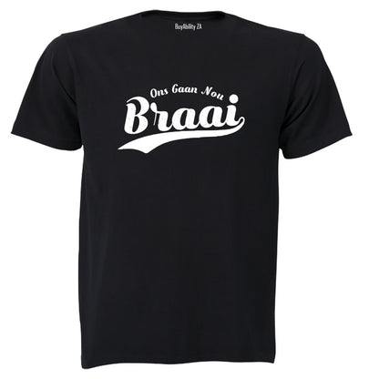 Ons Gaan Nou Braai - Adults - T-Shirt