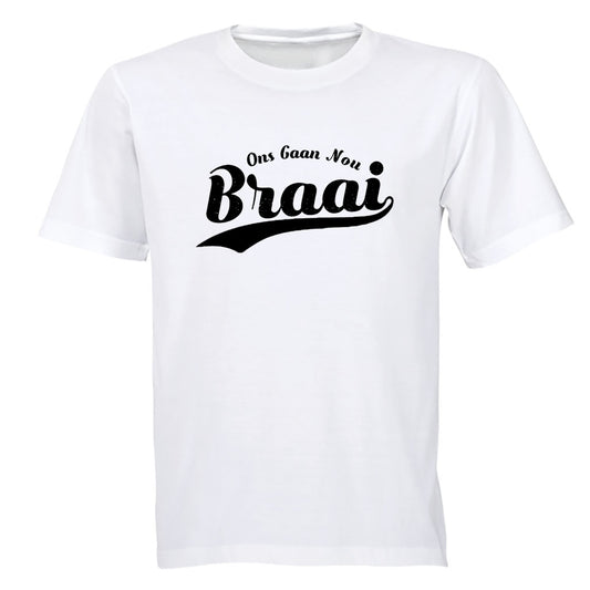 Ons Gaan Nou Braai - Adults - T-Shirt - BuyAbility South Africa