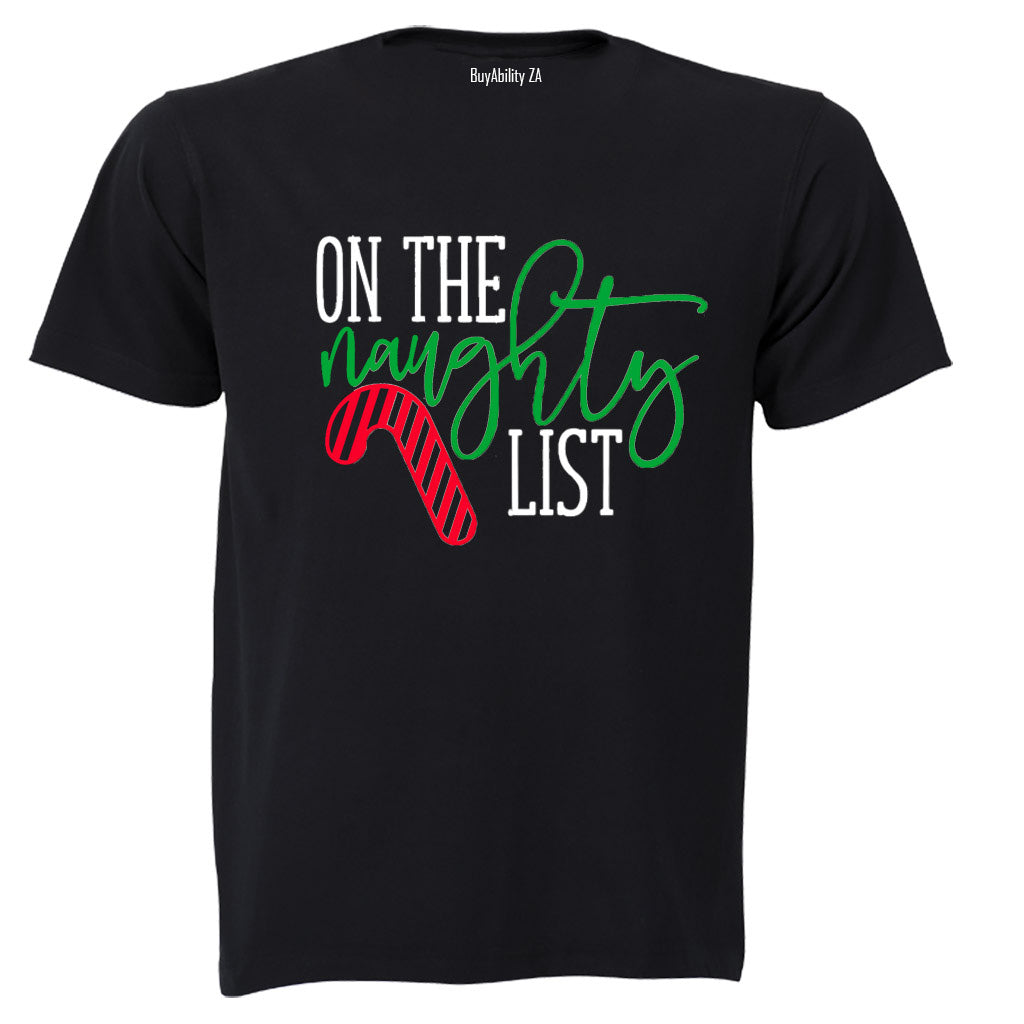 On the Naughty List - Christmas - Adults - T-Shirt