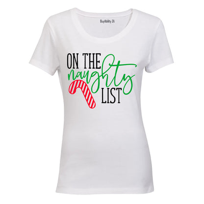 On the Naughty List - Christmas - Ladies - T-Shirt
