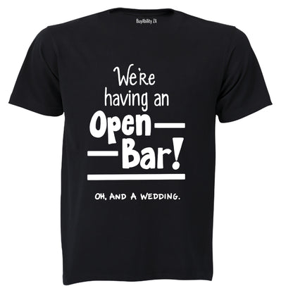 Open Bar & A Wedding - Adults - T-Shirt