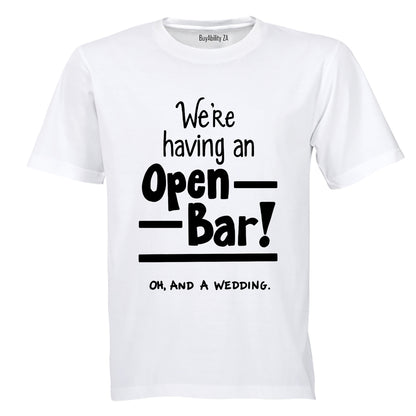 Open Bar & A Wedding - Adults - T-Shirt