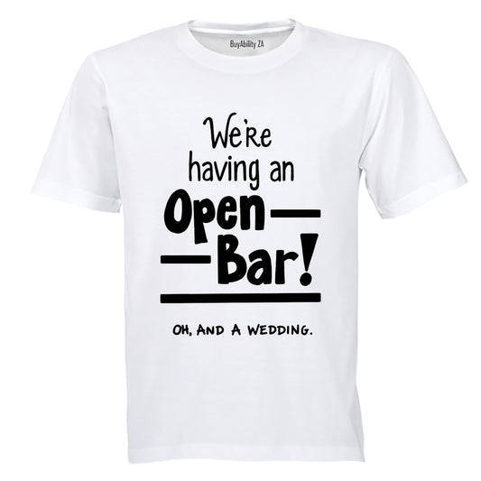 Open Bar & A Wedding - Adults - T-Shirt