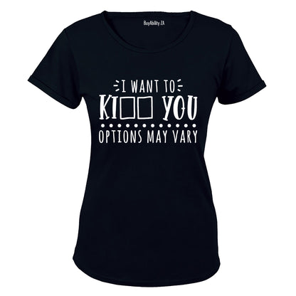 Options May Vary - Ladies - T-Shirt