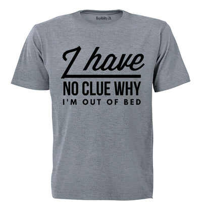 Out of Bed - Adults - T-Shirt