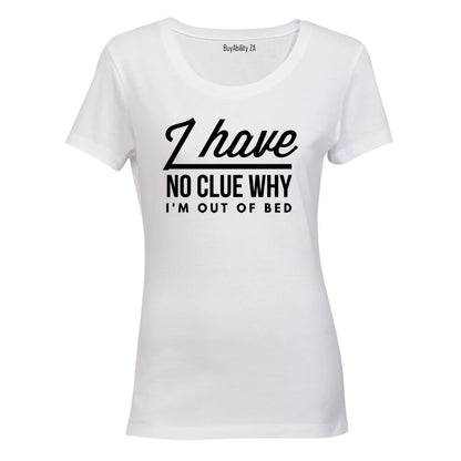 Out of Bed - Ladies - T-Shirt