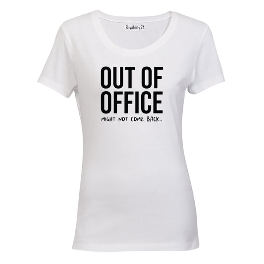 Out Of Office - Ladies - T-Shirt - BuyAbility South Africa