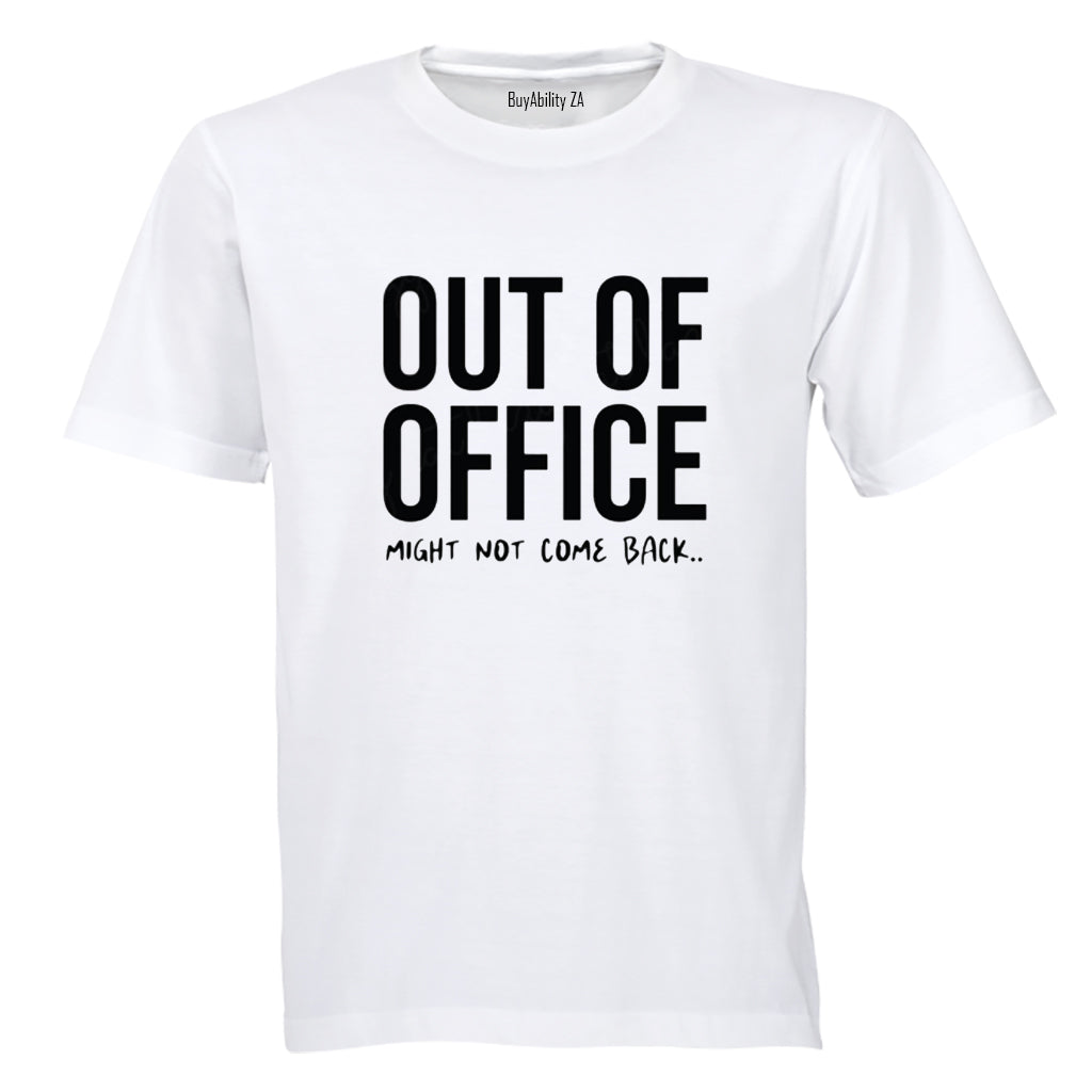Out Of Office - Adults - T-Shirt - BuyAbility South Africa