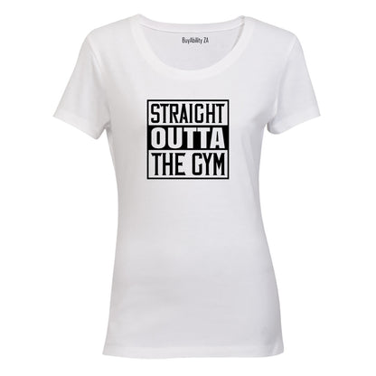 Outta The GYM - Ladies - T-Shirt