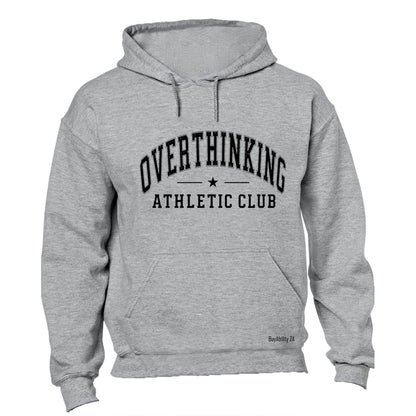Overthinking Athletic Club - Hoodie