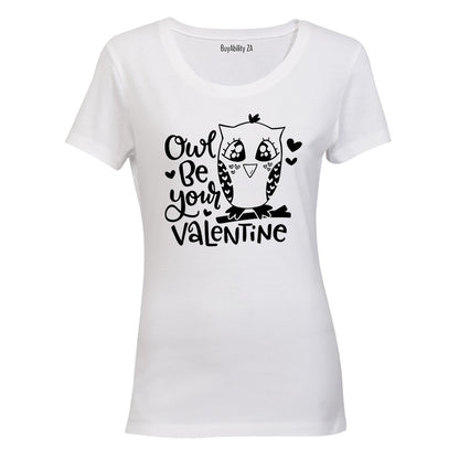 Owl Be Your Valentine - Ladies - T-Shirt