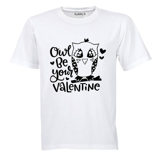 Owl Be Your Valentine - Adults - T-Shirt