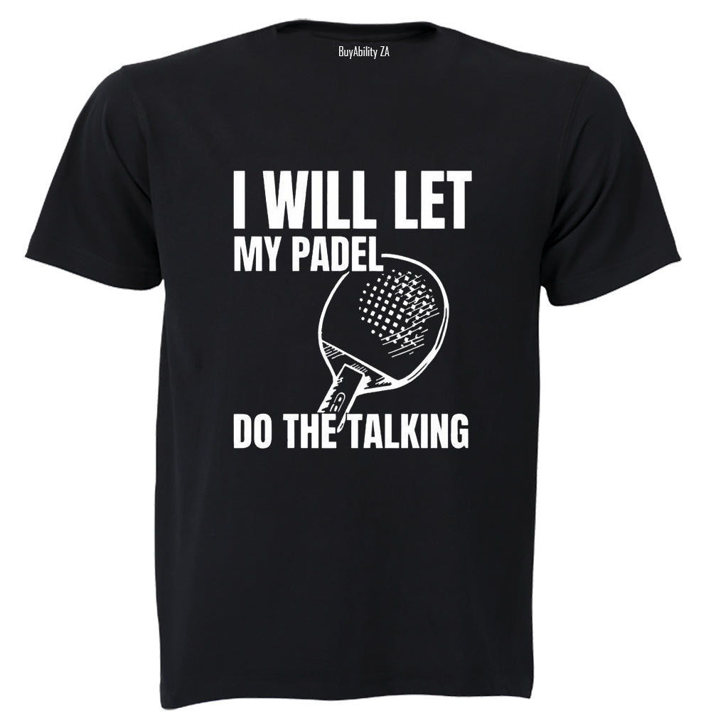 Padel Do The Talking - Adults - T-Shirt - BuyAbility South Africa